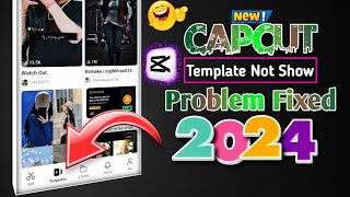capcut template not showing problem solve 2024 || tiktok template not showing || capcut template