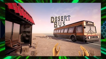 Desert Bus VR  | VR gameplay demo