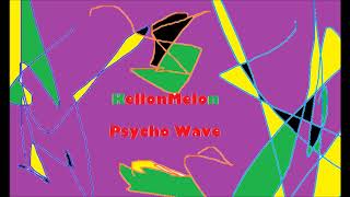 Kellonmelon - Psycho Wave Full Version
