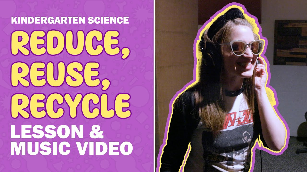 Reduce, Reuse, Recycle Lesson and Song 🌱 Fun Science with Ms. Shelley | Kindergarten Grade NGSS