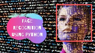Facial Recognition in Python | Easy Artificial Intelligence tutorial