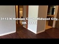 3113 N Holman Court 3 Bed, 2 Bath, Midwest City Oklahoma City RENT 3113 N Holman Court 3 Bed, 2 Bath, Midwest City Oklahoma City RENT