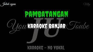 pambatangan,- karaoke - lagu banjar