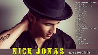 Nick Jonas Greatest Hits - The Best Of Nick Jonas Songs - Nick Jonas Best Hits