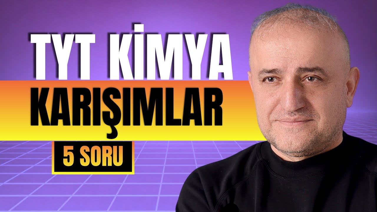 KARIŞIMLAR 1 | En Kritik 5 Soru ve Çözümleri! | TYT Kimya |  Full Tekrar