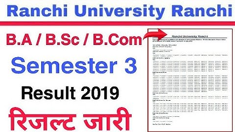 Ranchi University B.A, B.Sc, B.Com Semester 3 Result 2019.