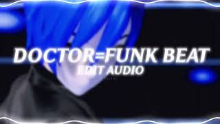 ドクター＝ファンクビート - nyanyannya (edit audio)