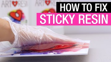 How to Fix Sticky Resin - Top Tips & Tricks