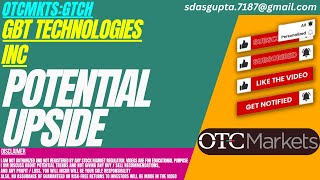 POTENTIAL UPSIDE : GTCH STOCK ANALYSIS | GBT TECHNOLOGIES INC STOCK