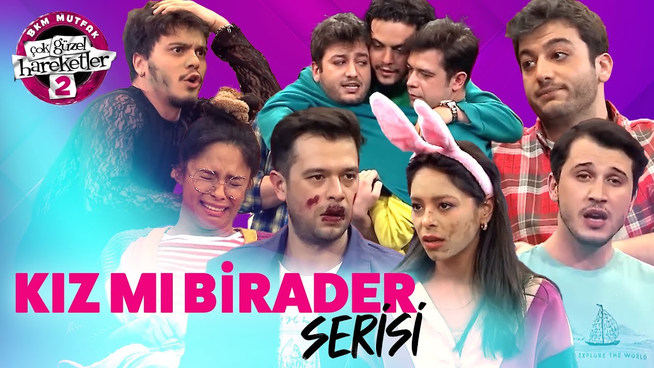 Kız Mı Birader Serisi (Tek Parça) - Çok Güzel Hareketler 2