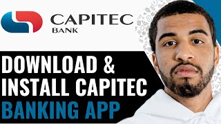 How To Download & Install Capitec Banking App - Step By Step
