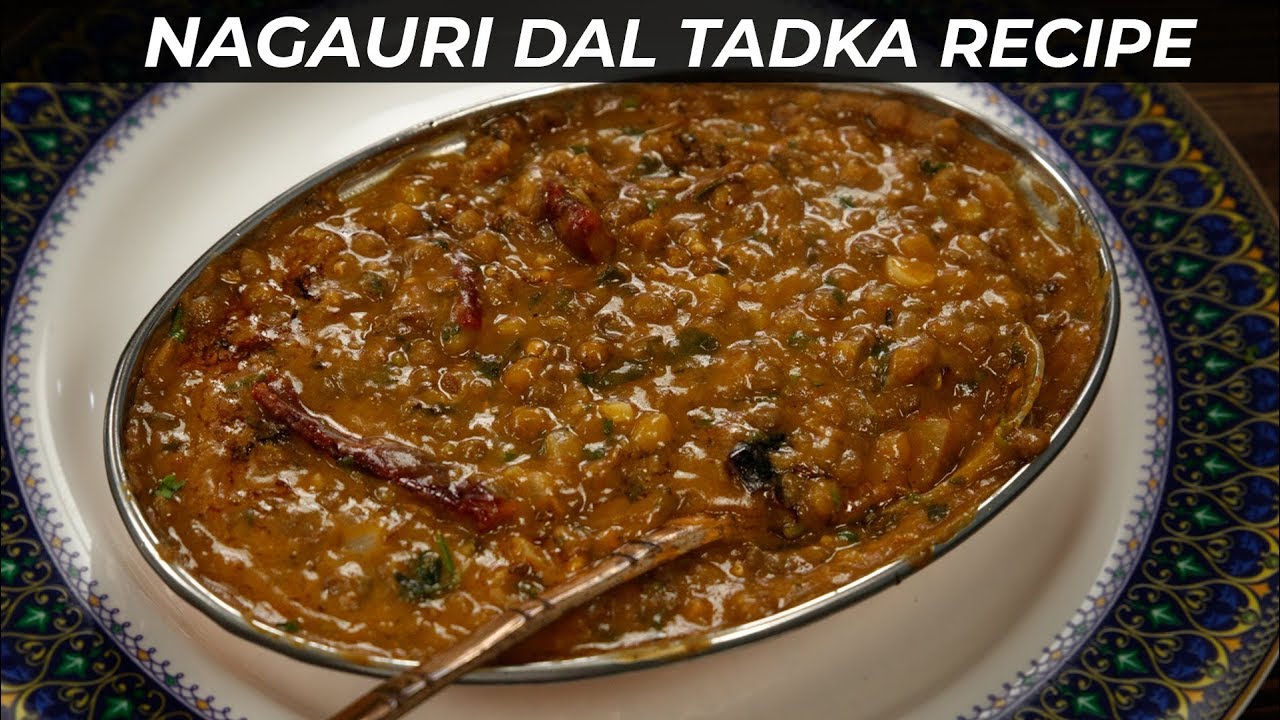 Nagauri Dal Tadka - SANTOSH Dhaba Style Rajasthani Nagori Daal Recipe CookingShooking | Yaman Agarwal