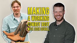 Making a Working Cowboy Boot with Josh Duvall | Ask The Bootmaker Profile