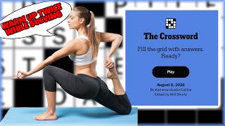 Get Loose!!  | New York Times Crossword Puzzle | August 8, 2026 | Saturday
