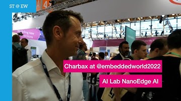 Charbax @ew2022 :  AI Lab - NanoEdge™ AI Studio
