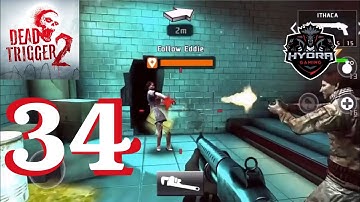 DEAD TRIGGER 2 - Gameplay Walkthrough Part 34
