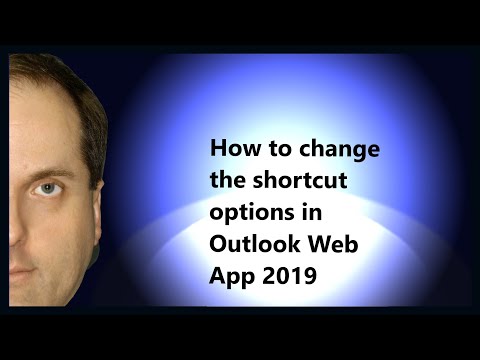 How to change the shortcut options in Outlook Web App 2019