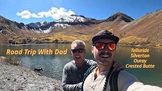 Road Trip With My Dad! Telluride-Silverton-Ouray-Crested Butte- In the Fall!