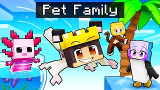 Having A Pet Family In Minecraft