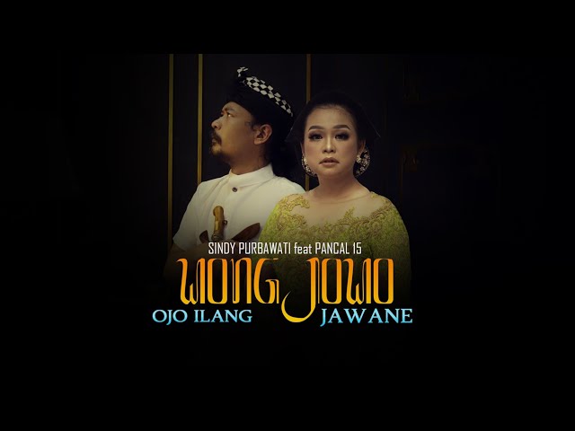 Wong Jowo Ojo Ilang Jawane - Sindy Purbawati ft. Pancal 15 class=