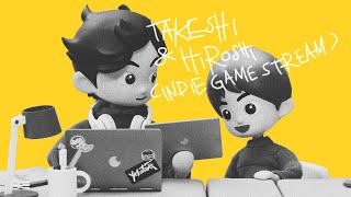 Takeshi & Hiroshi (Indie game stream)
