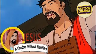 Jesus: Kingdom Without Frontier | Cartoon Movie | Christian Toon | Cartoon In English | Full Lenght