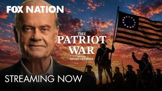 Streaming Now: The Patriot War Hosted By Kelsey Grammer Fox Nation