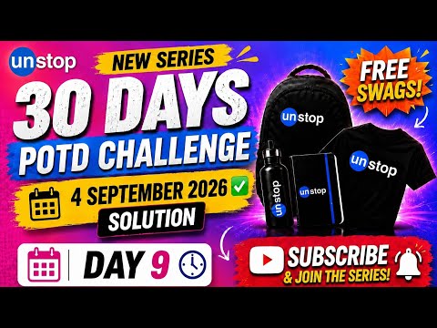 🔥 Unstop POTD Solution | 4 September 2026 | Complete Solution | 30 Days POTD 🔥