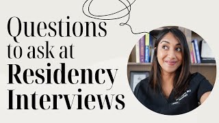 ❓ 10 Questions to Ask At Residency Interviews❓|  Yasha Gupta, MD