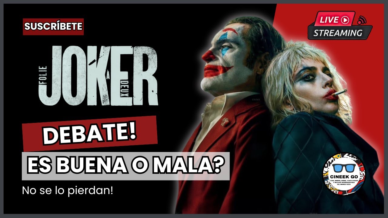 DEBATE! JOKER FOLIE Á DEUX | ES BUENA O MALA? | ES NECESARIA LA SECUELA? | DETALLES Y ANALISIS