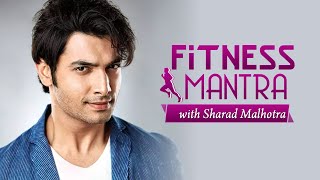 Sharad Malhotra का वर्कआउट और डाइट प्लान || Prachi sharma