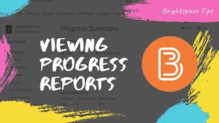 Assessment: Progress Reports in Brightspace