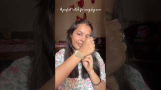 A perfect everyday watch for women / girls #everydaywatch #watchforwomen #collegegirls #officegirls