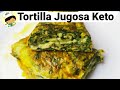 Tortilla Jugosa de Espinacas con Queso | Menú keto | Cena Cetogenica