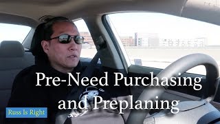 Pre-need Purchasing and Planning - Important Information For All