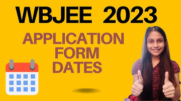 WBJEE 2023- Application form dates | 🔴🔴