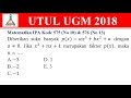 Polinomial - Pembahasan UTUL UGM 2018 Matematika IPA Kode 575 no 10 &amp; 576 no 13