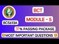VTU | 6th Sem BCT | 100% Passing Package | Module 5 | BCS613A