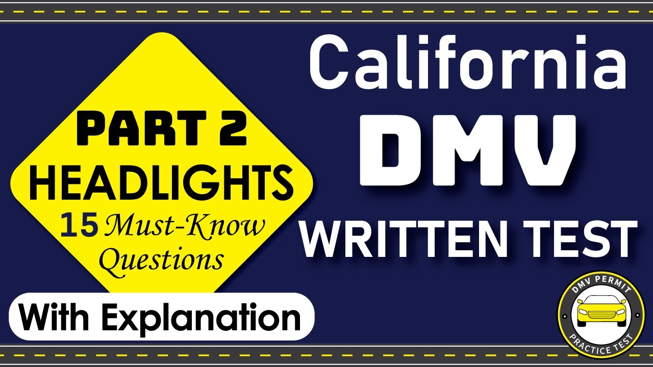 California DMV Written Test 2026 - Part 2 - Headlights | 15 Must Know DMV Test Questions