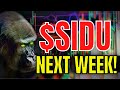 SIDU STOCK: GET READY FOR NEXT WEEK! ($SIDU)