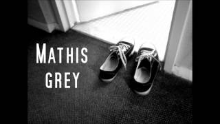 Watch Mathis Grey Second Chance video