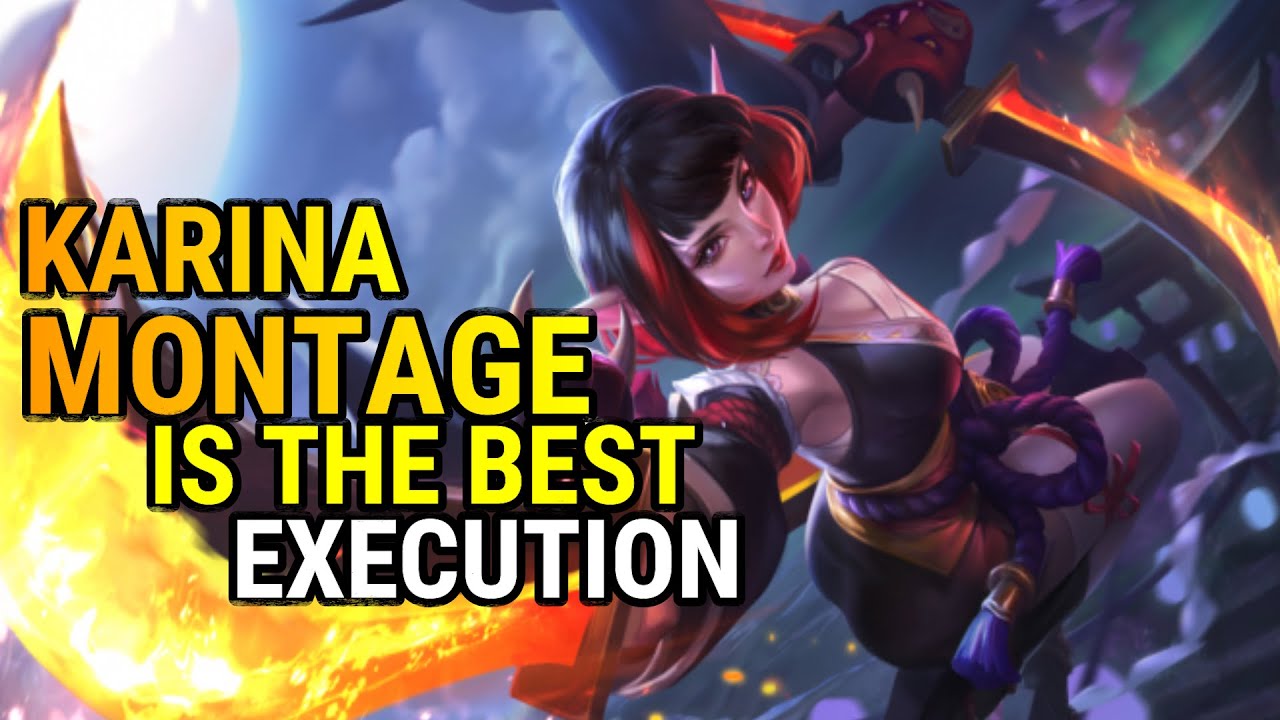 Karina Montage Is The Best Execution | Part #1 | Pro Guide | Mobile Legends