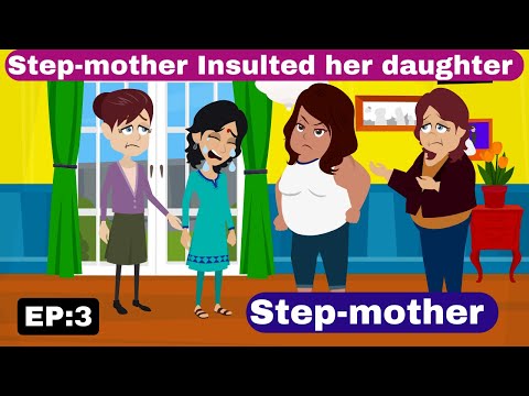 Step mother EP=3 |2d Animation| English stories|