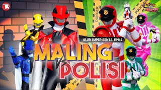 Tukang Maling Vs Polisi || Alur Super Sentai Lupinranger Vs Patranger