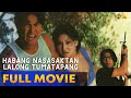 Habang Nasasaktan Lalong Tumatapang Full Movie HD | Rufa Mae Quinto, Ace Espinosa, Jay Manalo