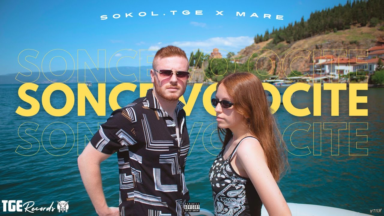 SOKOL.TGE ft Mare - SONCE VO OCITE (Official Music Video)2025