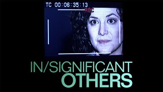 In-Significant Others (2009) | Full Movie | Thriller