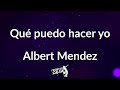 Que puedo hacer yo letra 🤷🏻‍♂️ -  Albert Mendez Salsa baul (Frases en salsa)