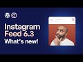 Instagram Feed Pro 6.3 Update | Introducing Feed Themes!