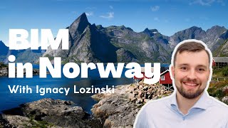 BIM in Norway With Ignacy Lozinski screenshot 5